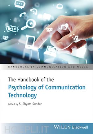 sundar ss - the handbook of the psychology of communication technology