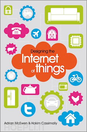 mcewen a - designing the internet of things