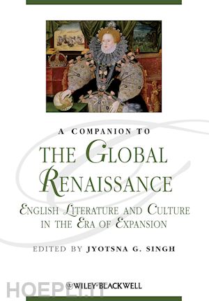 singh jyotsna g. (curatore) - a companion to the global renaissance