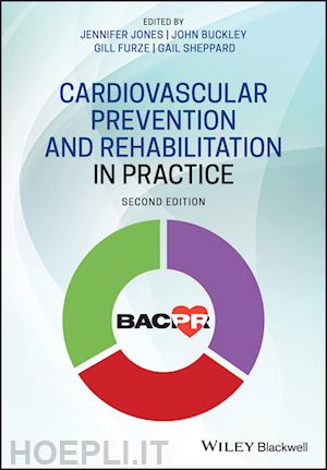 jones j - cardiovascular prevention and rehabilitation in practice, 2nd edition