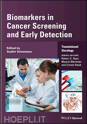 srivastava s - biomarkers in cancer screening and early detection