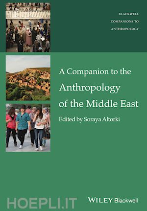 altorki s - a companion to the anthropology of the middle east