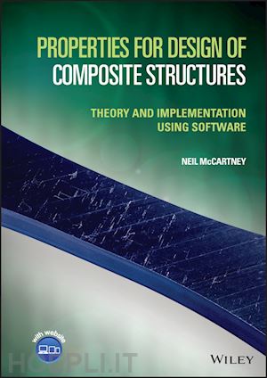 mccartney neil - properties for design of composite structures