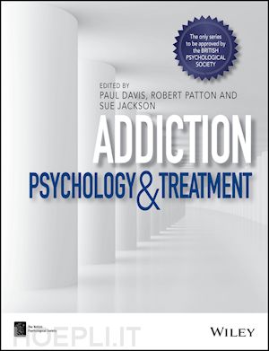 davis p - addiction – psychology and treatment