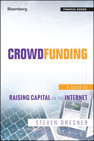 dresner s - crowdfunding – a guide to raising capital on the internet
