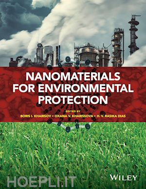kharisov b - nanomaterials for environmental protection