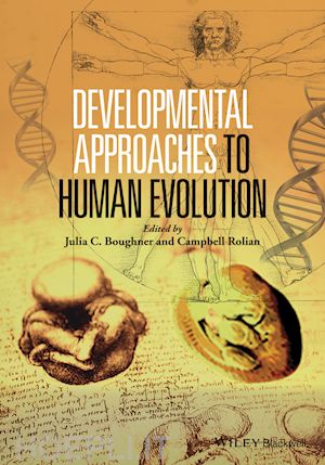 boughner j - developmental approaches to human evolution