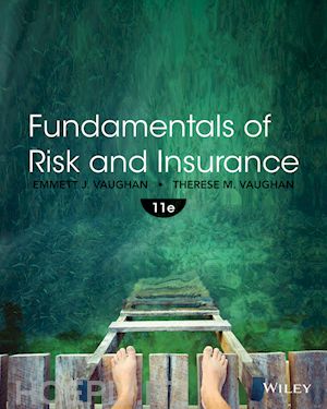 vaughan ej - fundamentals of risk and insurance, eleventh edition