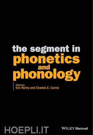raimy e - the segment in phonetics and phonology