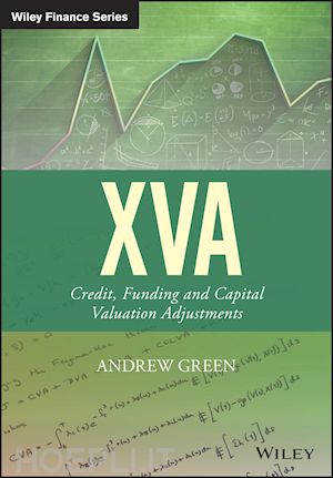 green a - xva – credit, funding and capital valuation adjustments