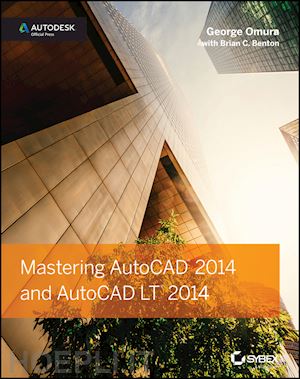 omura g - mastering autocad 2014 and autocad lt 2014 – autodesk official press