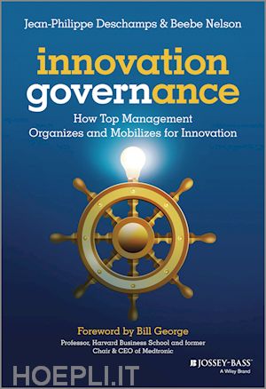 deschamps j - innovation governance – how top management organizes and mobilizes for innovation