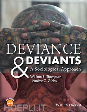 thompson we - deviance & deviants – a sociological approach