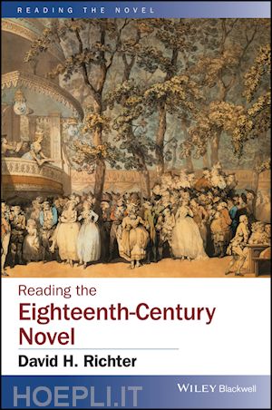 richter dh - reading the eighteenth–century novel