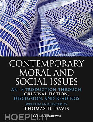 davis td - contemporary moral and social issues – an introduction through original fiction, discussion,  and readings