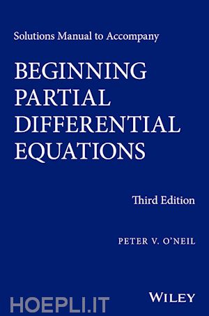 o'neil pv - solutions manual to accompany beginning partial differential equations 3e