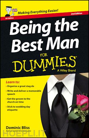 lifestyles general; dominic bliss - being the best man for dummies, 2nd edition