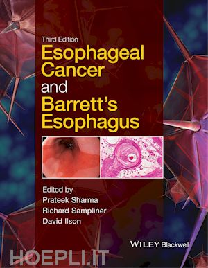 sharma p - esophageal cancer and barrett's esophagus 3e