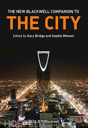 general & introductory urban studies; gary bridge; sophie watson - the new blackwell companion to the city