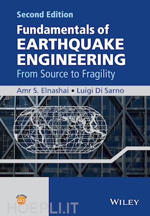 elnashai as - fundamentals of earthquake engineering – from source to fragility 2e
