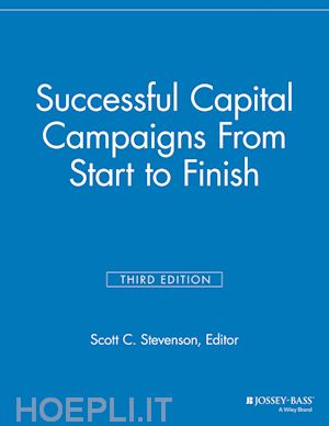 non-profit organizations / fundraising & grantsmanship; scott c. stevenson - successful capital campaigns from start to finish, 3rd edition