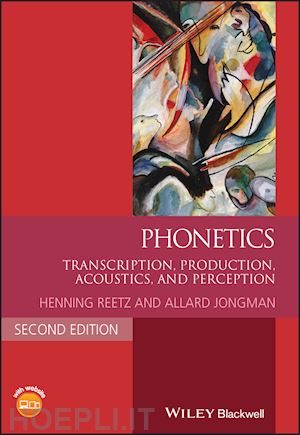 reetz h - phonetics – transcription, production, acoustics, and perception