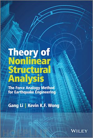 li gang; wong kevin - theory of nonlinear structural analysis