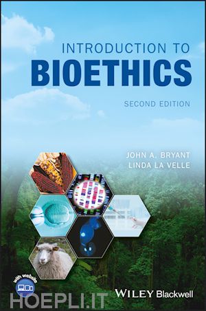 bryant j - introduction to bioethics, 2nd edition