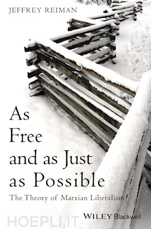 reiman jeffrey - as free and as just as possible