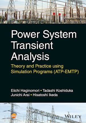 ikeda e - power system transient analysis – theory and practice using simulation programs (atp–emtp)