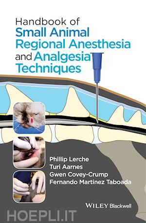 lerche p - handbook of small animal regional anesthesia and analgesia techniques