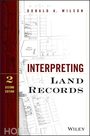 wilson da - interpreting land records 2e