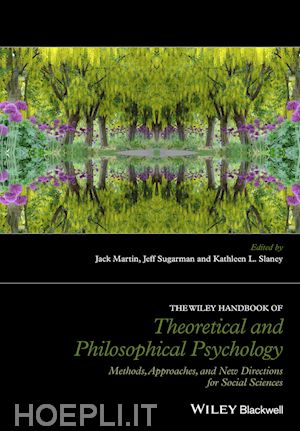 martin j - the wiley handbook of theoretical and philosophical – methods, approaches, and and new directions for social sciences