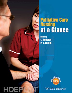 ingleton c - palliative care nursing at a glance