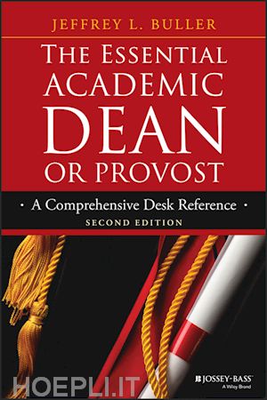 buller jl - the essential academic dean or provost – a comprehensive desk reference 2e