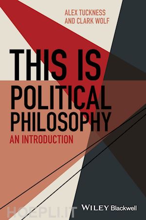 tuckness a - this is political philosophy – an introduction