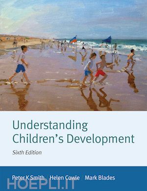 smith p - understanding children's development 6e