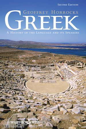 horrocks g - greek – a history of the language and its speakers 2e