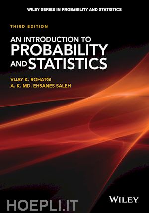rohatgi vijay k.; saleh a. k. md. ehsanes - an introduction to probability and statistics