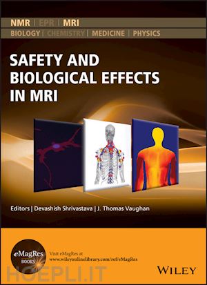 shrivastava d - safety and biological effects in mri