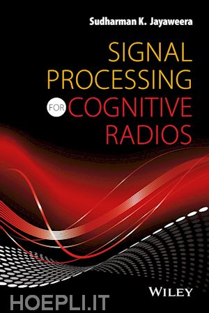 jayaweera - signal processing for cognitive radios