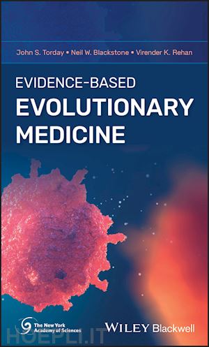 torday js - evidence–based evolutionary medicine