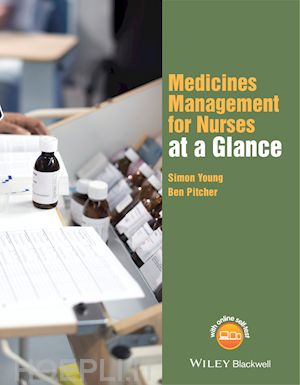young s - medicines management for nurses at a glance