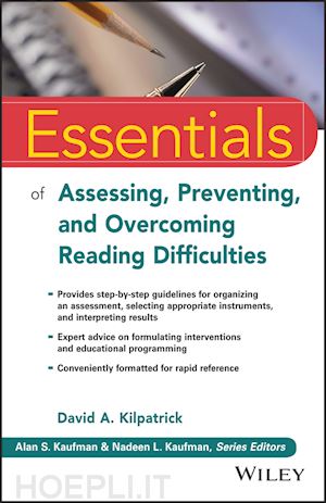 kilpatrick da - essentials of assessing, preventing, and overcoming reading difficulties