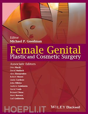 goodman michael p. (curatore) - female genital plastic and cosmetic surgery