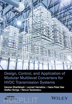 sharifabadi k - design, control and application of modular multilevel converters for hvdc transmission systems