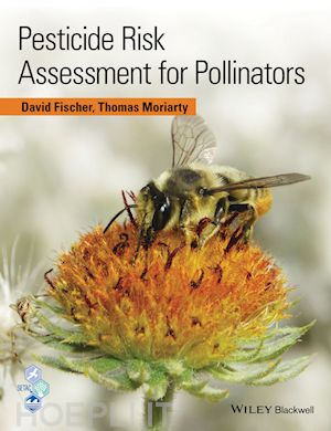 fischer d - pesticide risk assessment for pollinators