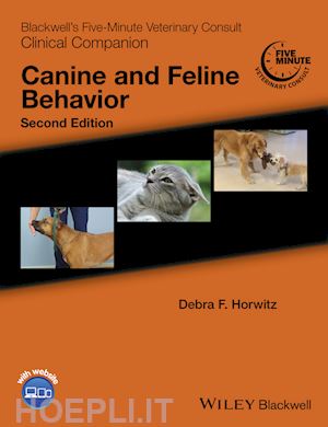 horwitz d - blackwell's five–minute veterinary consult clinical companion – canine and feline behavior