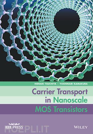 tsuchiya h - carrier transport in nanoscale mos transistors