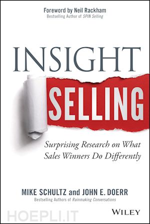 schultz m - insight selling – surprising research on what sales winners do differently